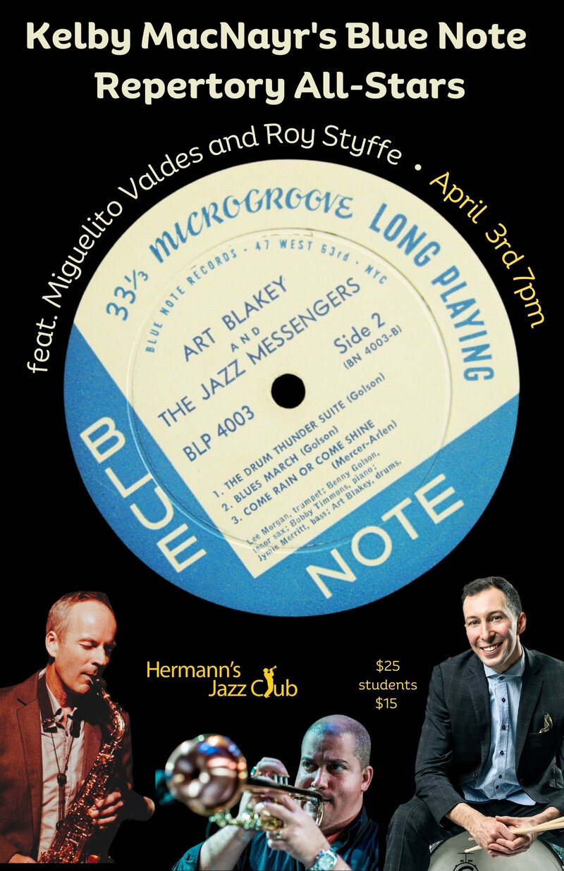 Kelby MacNayr's Blue Note Repertory All-Stars - May 7th @ Hermann's Jazz Club