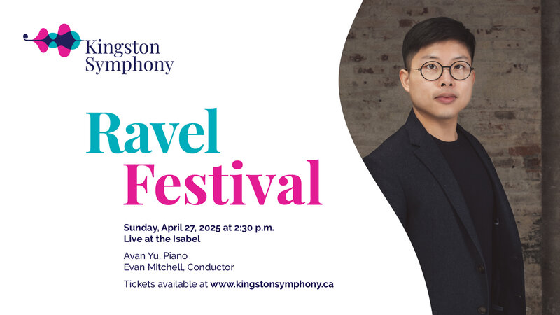 Ravel Festival - May 6th @ Isabel Bader Centre for the Performing Arts