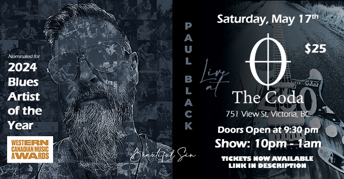 Paul Black Band - May 6th @ The Coda