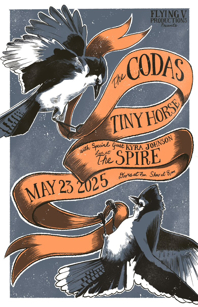 The Codas, Tiny Horse, Kyra @ The Spire May 23 2025 - May 6th @ The Spire