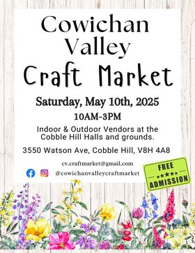 Cowichan Valley Craft Market - Jun 13th @ Cobble Hill Community Hall