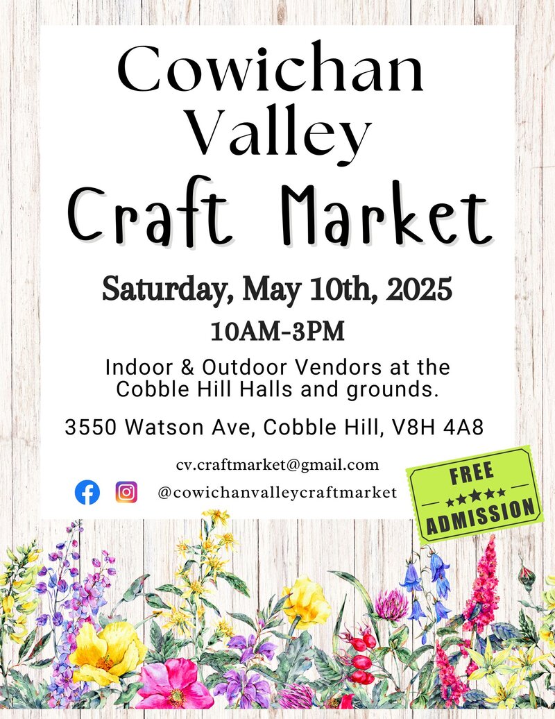 Cowichan Valley Craft Market - Jun 3rd @ Cobble Hill Community Hall
