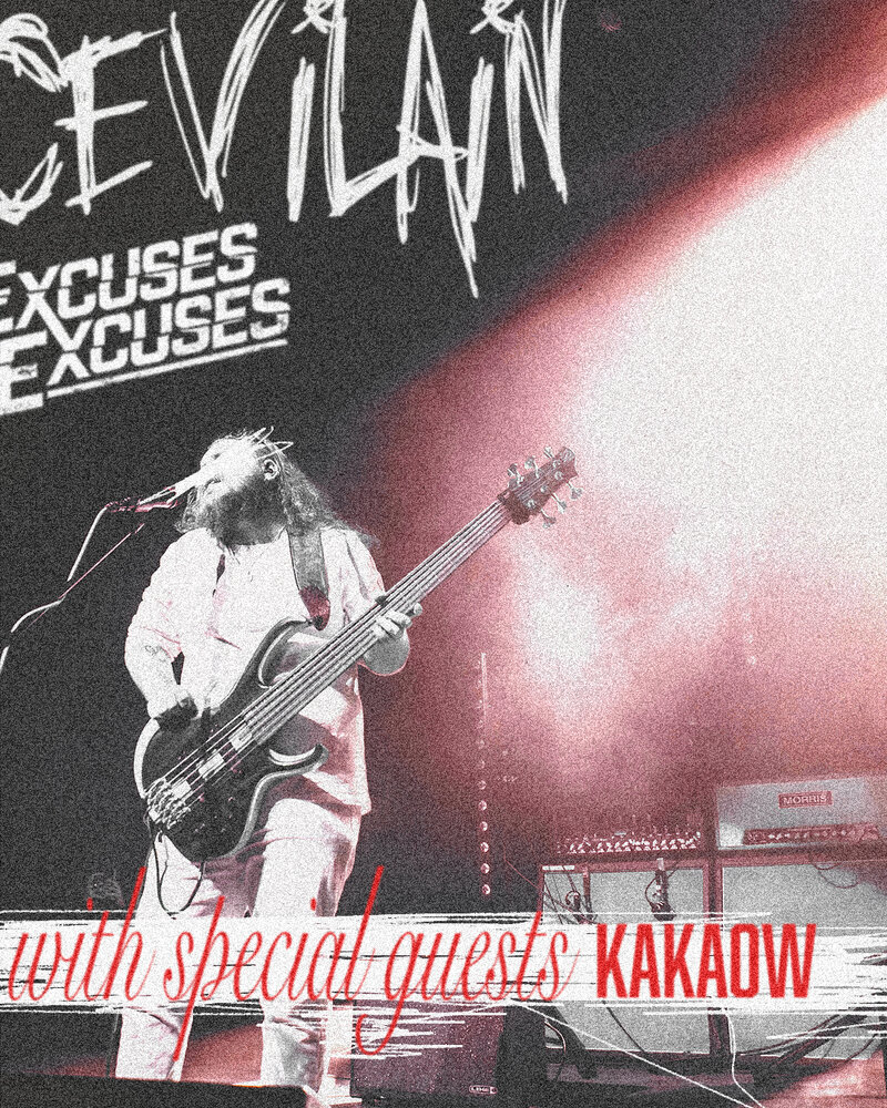CEVILAIN & EXCUSES EXCUSES with KAKAOW - May 6th @ Overtime Sports Bar