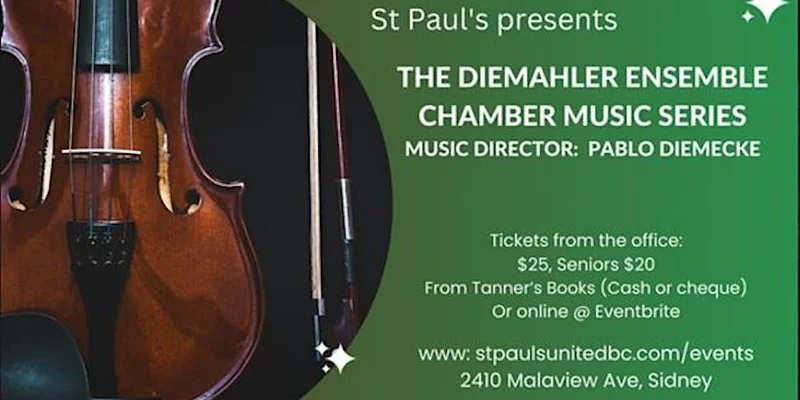 St Paul’s United Church Presents The Diemahler Ensemble @ St Paul’s United Church - Apr 05, 2025