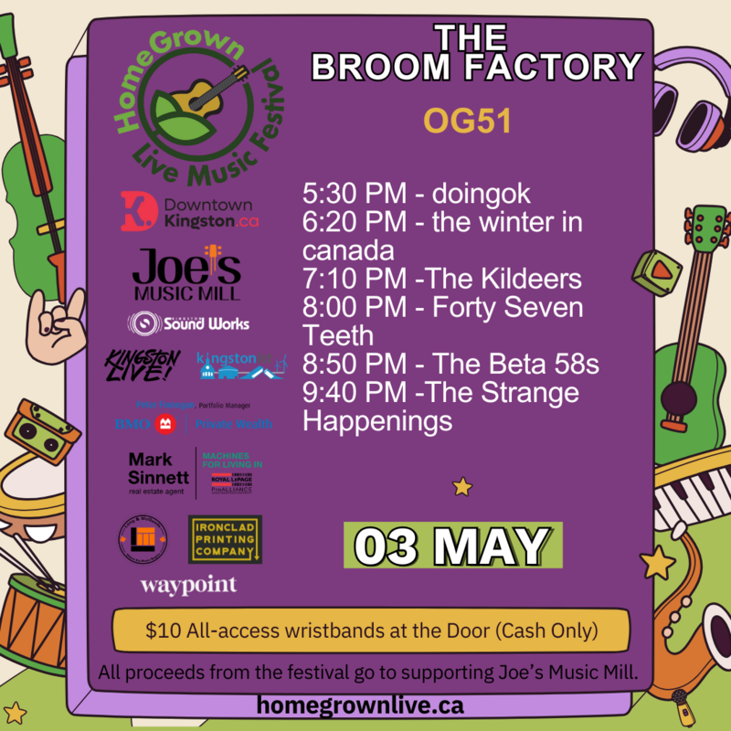 HomeGrown Live Music Festival 2025: doingok , The Winter in Canada, The Kildeers, Forty Seven Teeth, The Beta 58's, The Strange Happenings @ Broom Factory May 3 2025 - May 7th @ Broom Factory