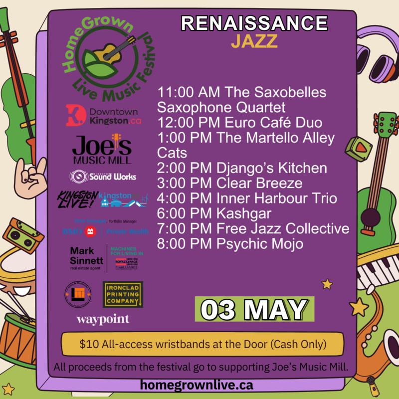 HomeGrown Live Music Festival 2025: The Saxobelles, Euro Caf&eacute; Duo, Martello Alley Cats, Django's Kitchen, Clear Breeze, Inner Harbour Trio, Kashgar, Free Jazz Collective, Psychic Mojo @ Renaissance May 3 2025 - May 7th @ Renaissance