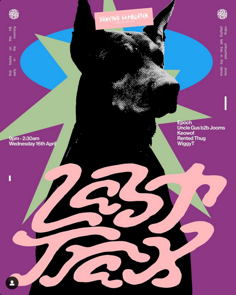 Last Trax at Dancing Sasquatch - May 25th @ Dancing Sasquatch