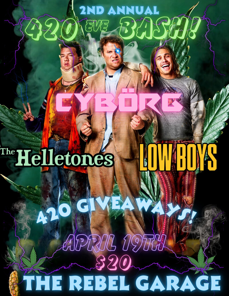 420 eve BASH! - May 7th @ Rebel Garage