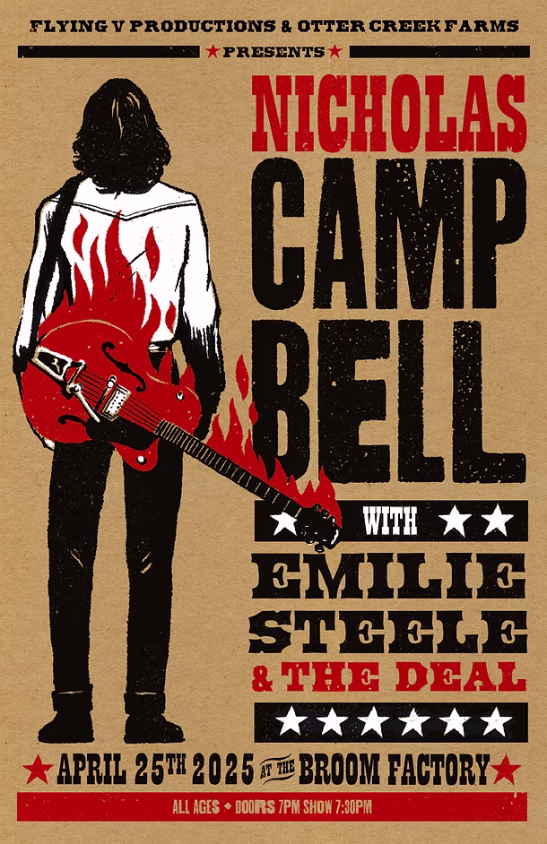Otter Creek Farms Music Series: Nicholas Campbell, Emilie Steele and The Deal - May 8th @ Broom Factory