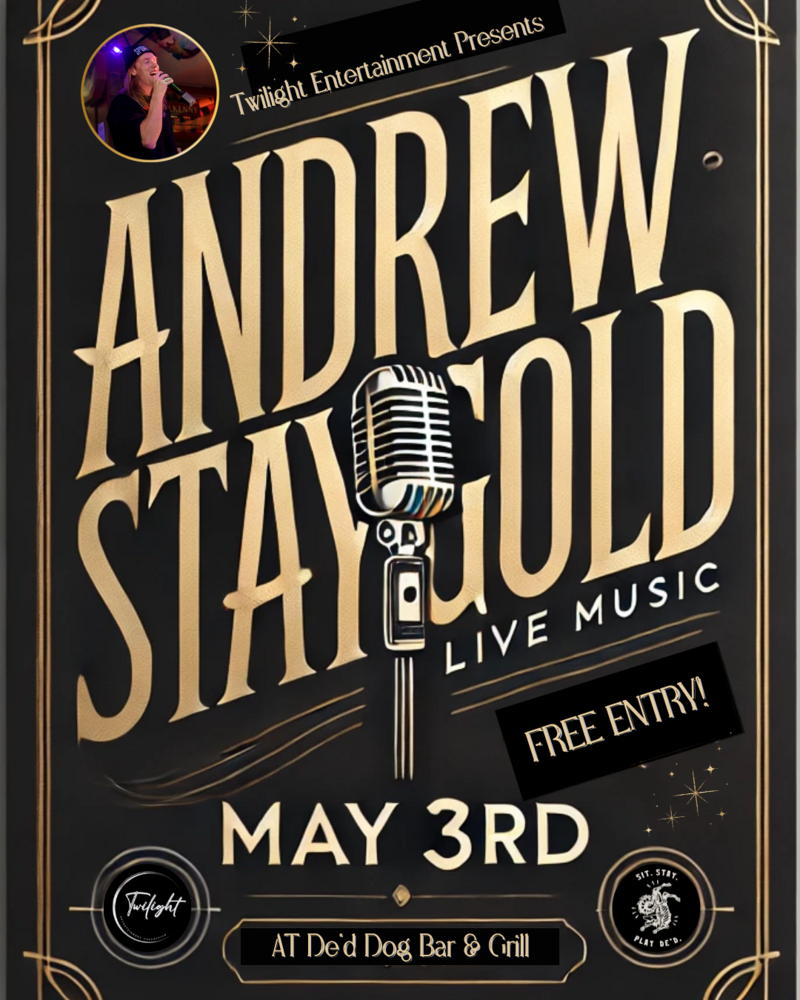 Live Music: Andrew Staygold - May 6th @ De'd Dog Bar & Grill