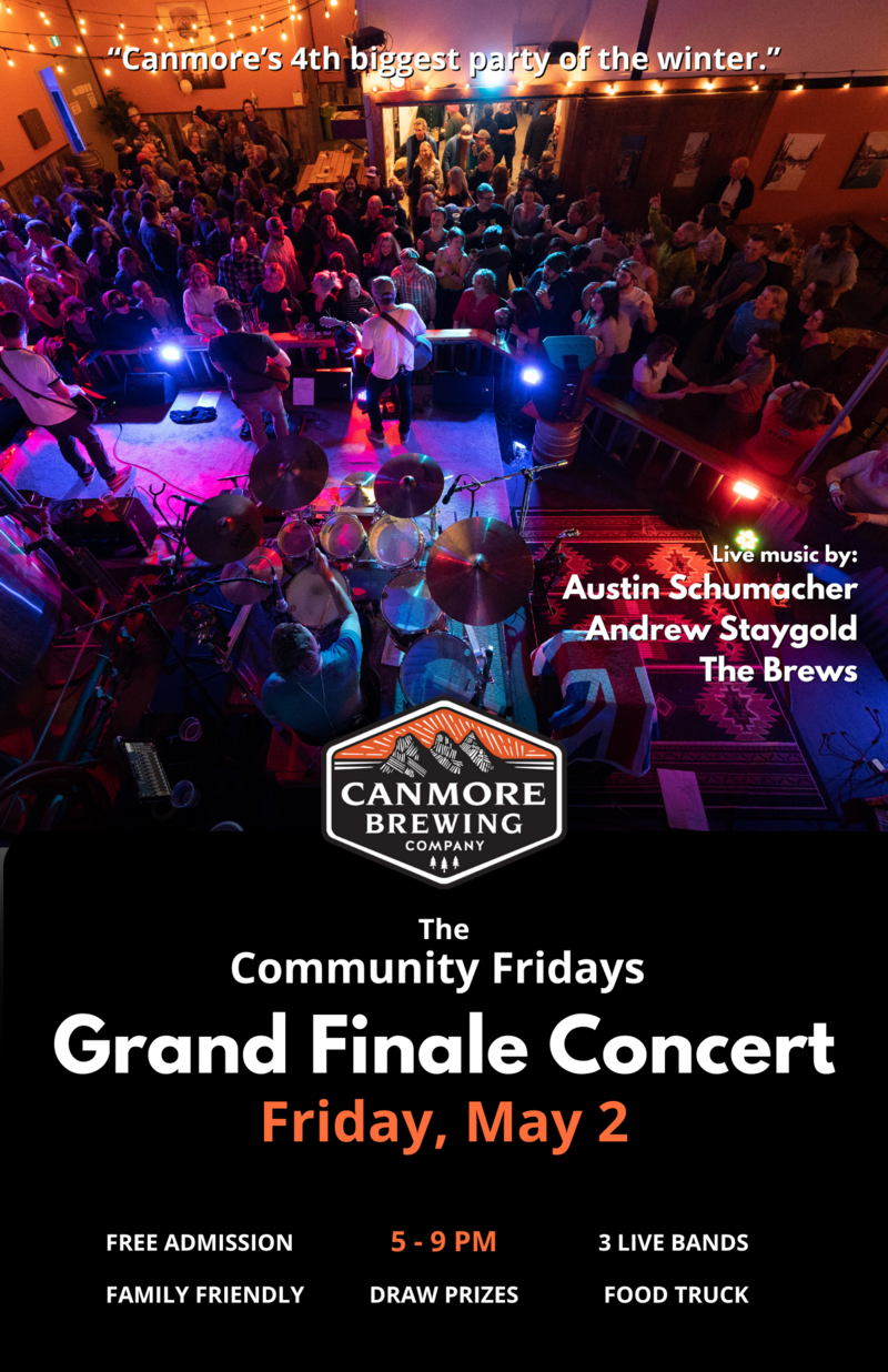 Community Friday GRANDE FINALE - 3 live bands @ Canmore Brewing Company - May 02, 2025