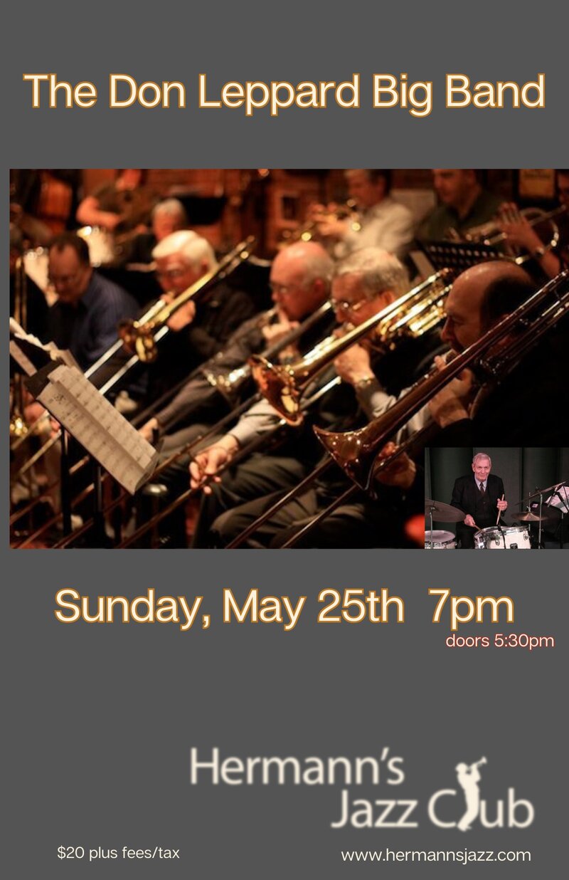 The Don Leppard Big Band - May 7th @ Hermann's Jazz Club