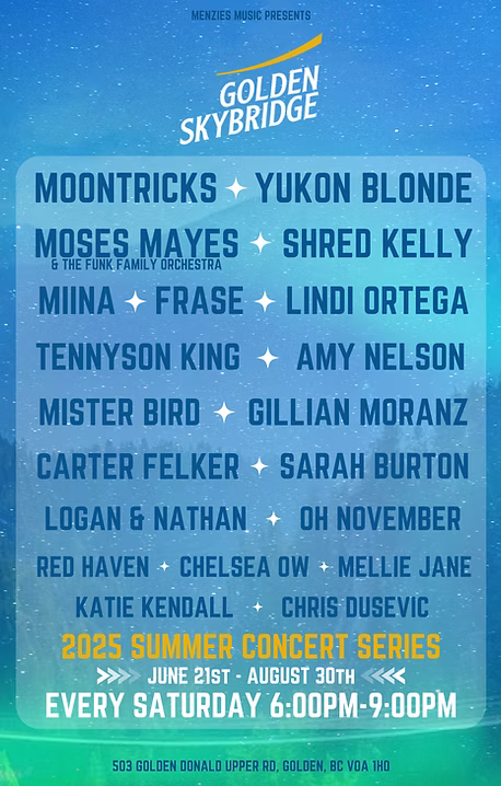 Menzies Music presents: 2025 Summer Concert Series - May 1st @ Golden Skybridge