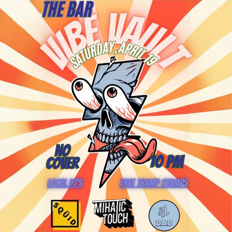 Vibe Vault at The Bar - May 6th @ The Bar