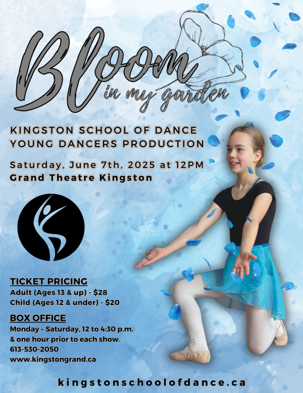 BLOOM in my garden @ Kingston Grand Theatre - Jun 07, 2025