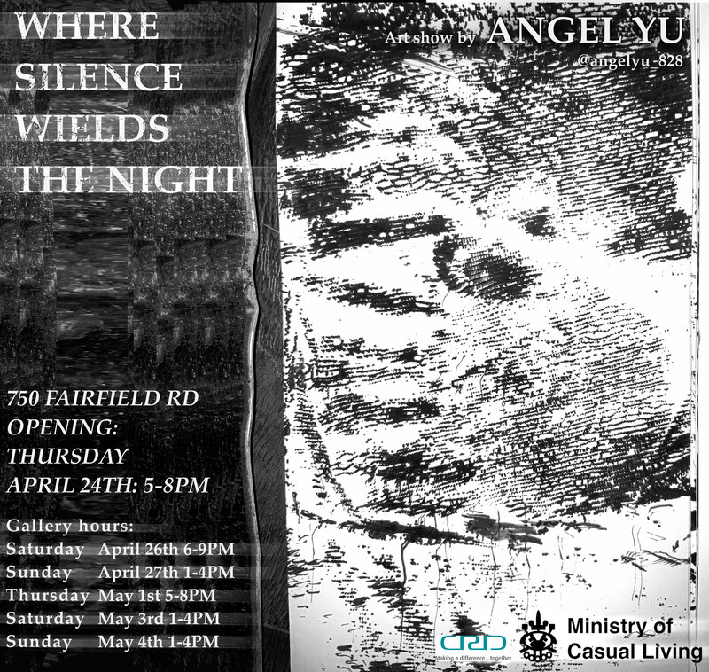 MoCL Presents: "Where Silence Wields the Night" A Solo Exhibition by Angel Yu - May 7th @ The Ministry of Casual Living
