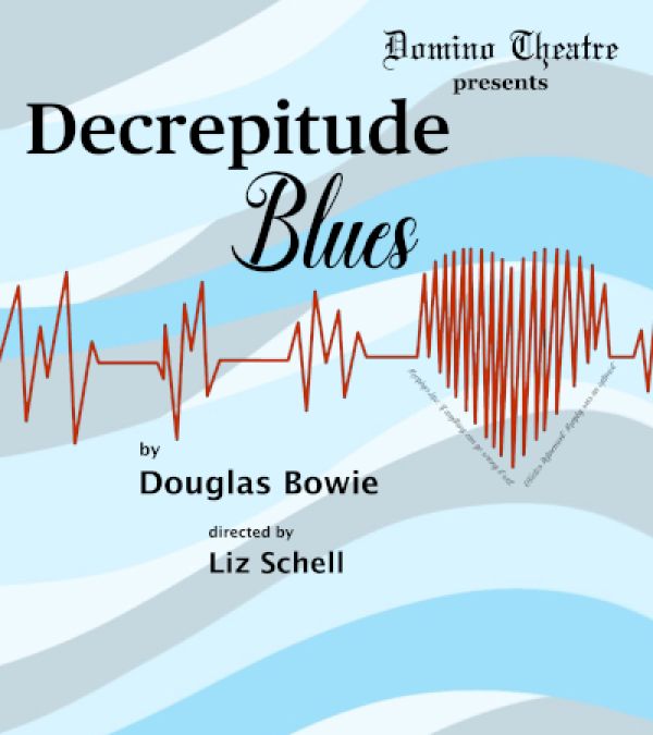 Decrepitude Blues - May 9th @ Domino Theatre