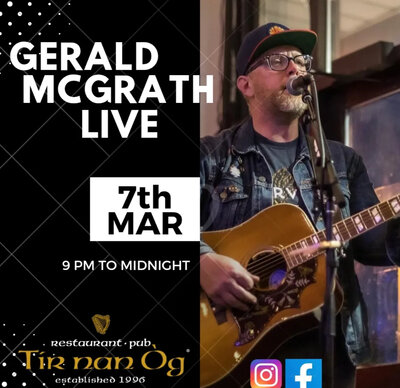 Gerald McGrath @ Tir Nan &Oacute;g May 9 2025 - May 1st @ Tir Nan &Oacute;g
