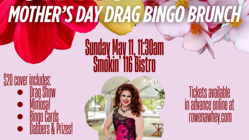 Mother's Day Drag Bingo Brunch - May 7th @ The Smokin' 116 Bistro