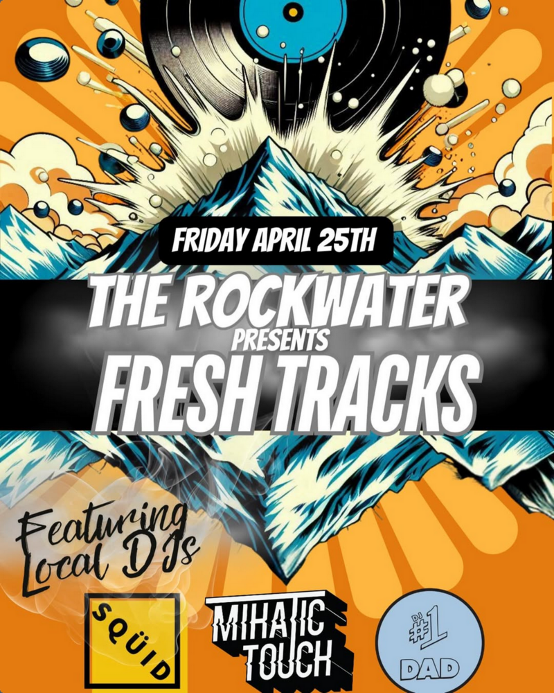 The Rockwater presents Fresh Tracks - May 1st @ Rockwater Grill & Bar