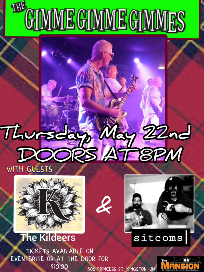 The Gimme Gimme Gimmes, Sitcoms, The Kildeers @ The Mansion - May 22, 2025