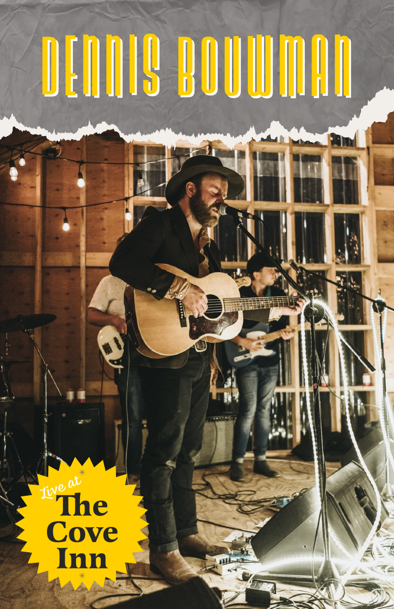 Dennis Bouwman @ The Cove Inn May 17 2025 - May 8th @ The Cove Inn