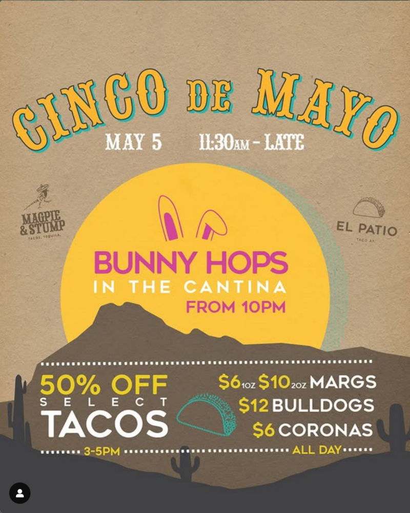 Cinqo de Mayo at the Magpie! - May 9th @ Magpie and Stump