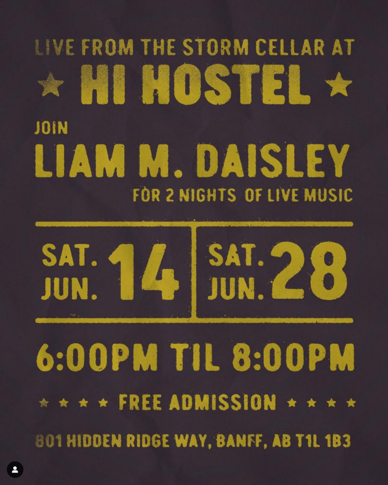Live From the Storm Cellar: Liam M. Daisley @ HI Banff - Jun 14, 2025