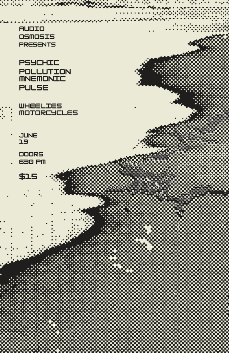 Audio Osmosis presents Psychic Pollution & Mnemonic Pulse - May 6th @ Wheelies Motorcyles