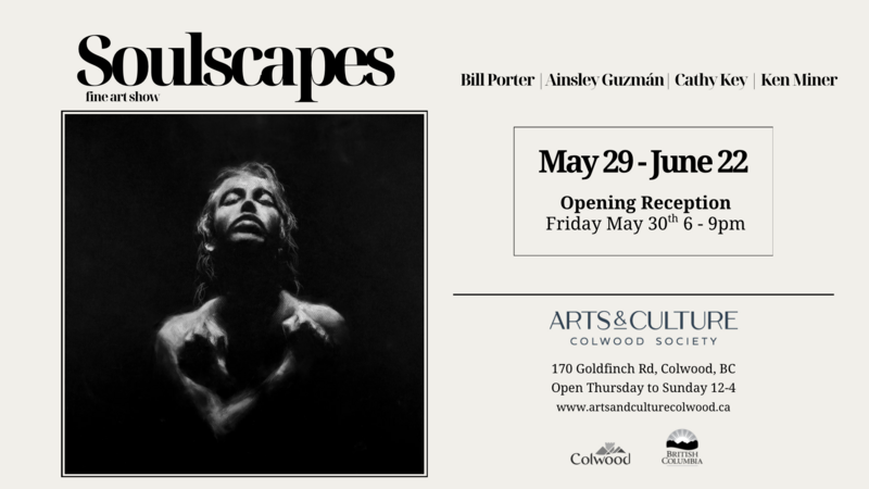 Soulscapes: Fine Art Show - May 6th @ Arts and Culture Colwood Society