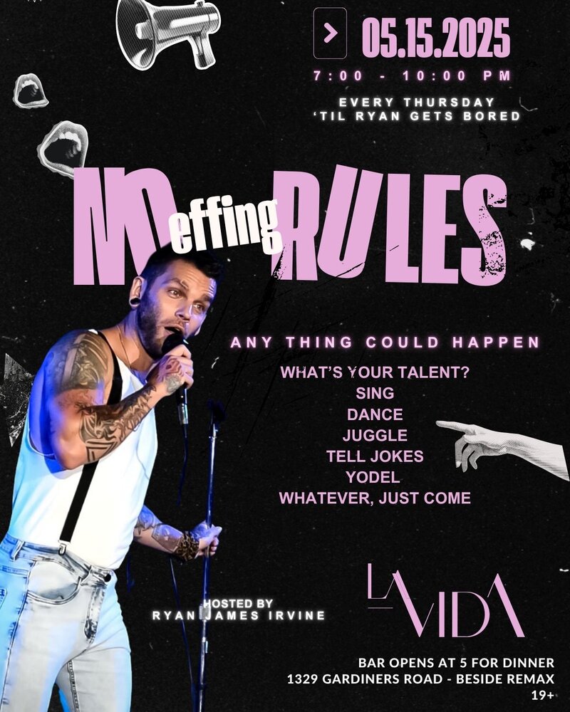 No (effing) Rules - What's Your Talent? - May 6th @ La Vida Bistrobar and Social
