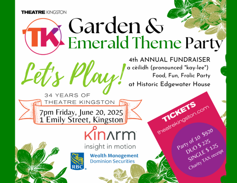 4th Annual Fundraiser for Theatre Kingston: Garden and Emerald Theme Party - May 9th @ Historic Edgewater House