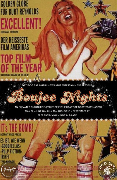 Boujee Nights - May 16th @ De'd Dog Bar & Grill