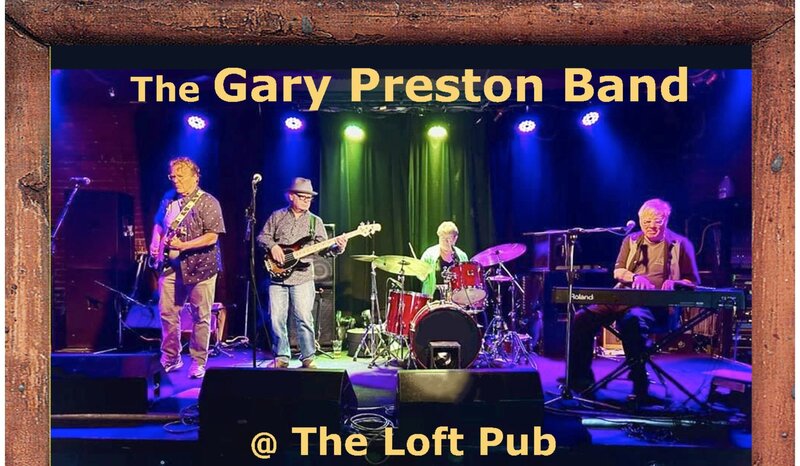The Gary Preston Band - May 14th @ The Loft (Victoria)