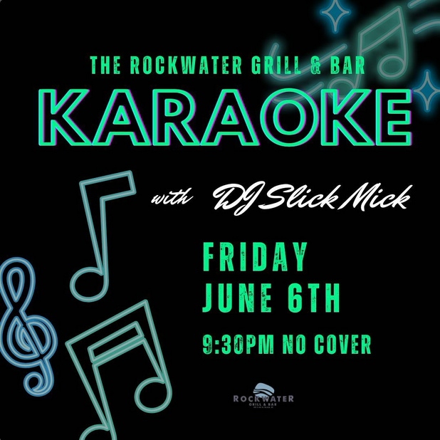 Karaoke at the Rockwater! - May 25th @ Rockwater Grill & Bar