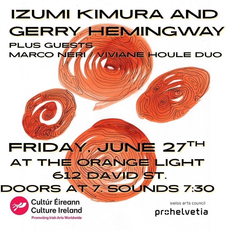 Izumi Kimura & Gerry Hemingway plus Neri/Houle duo: Izumi Kimura, Gerry Hemingway, Marco Neri, Viviane Houle @ The Orange Light Jun 27 2025 - May 8th @ The Orange Light