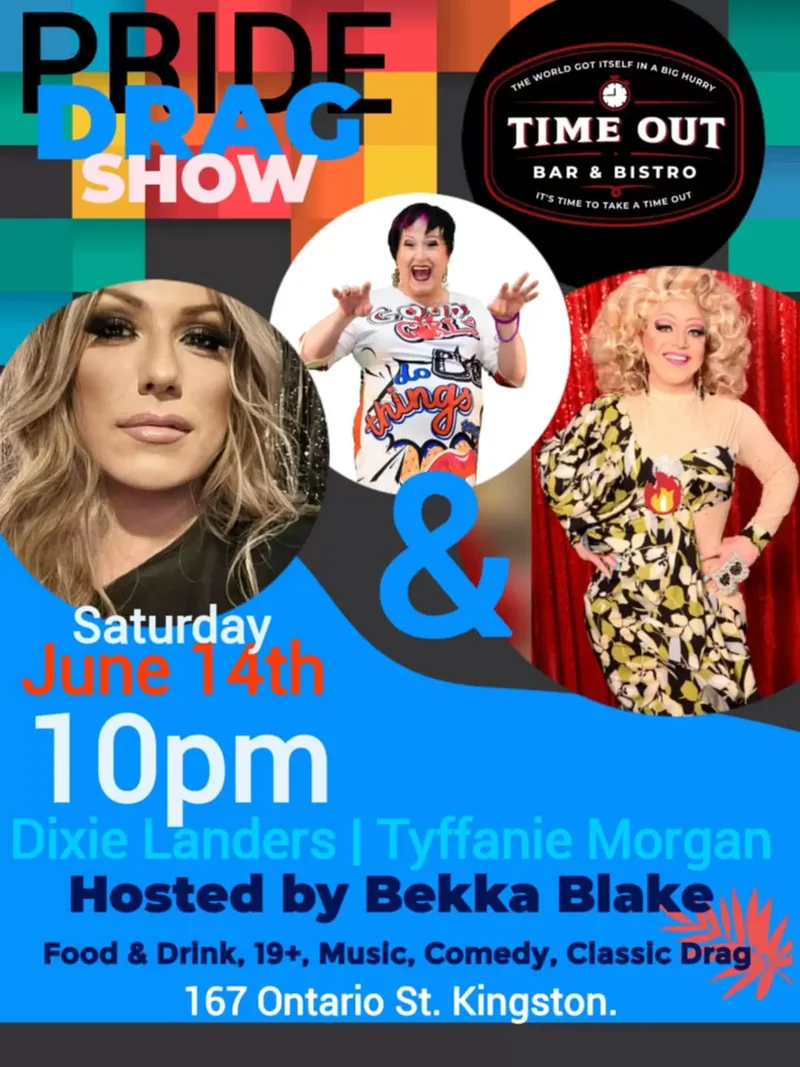 Pride Drag Show: Tyffanie Morgan, Dixie Landers, Bekka Blake @ Time Out Bar & Bistro Jun 14 2025 - May 6th @ Time Out Bar & Bistro