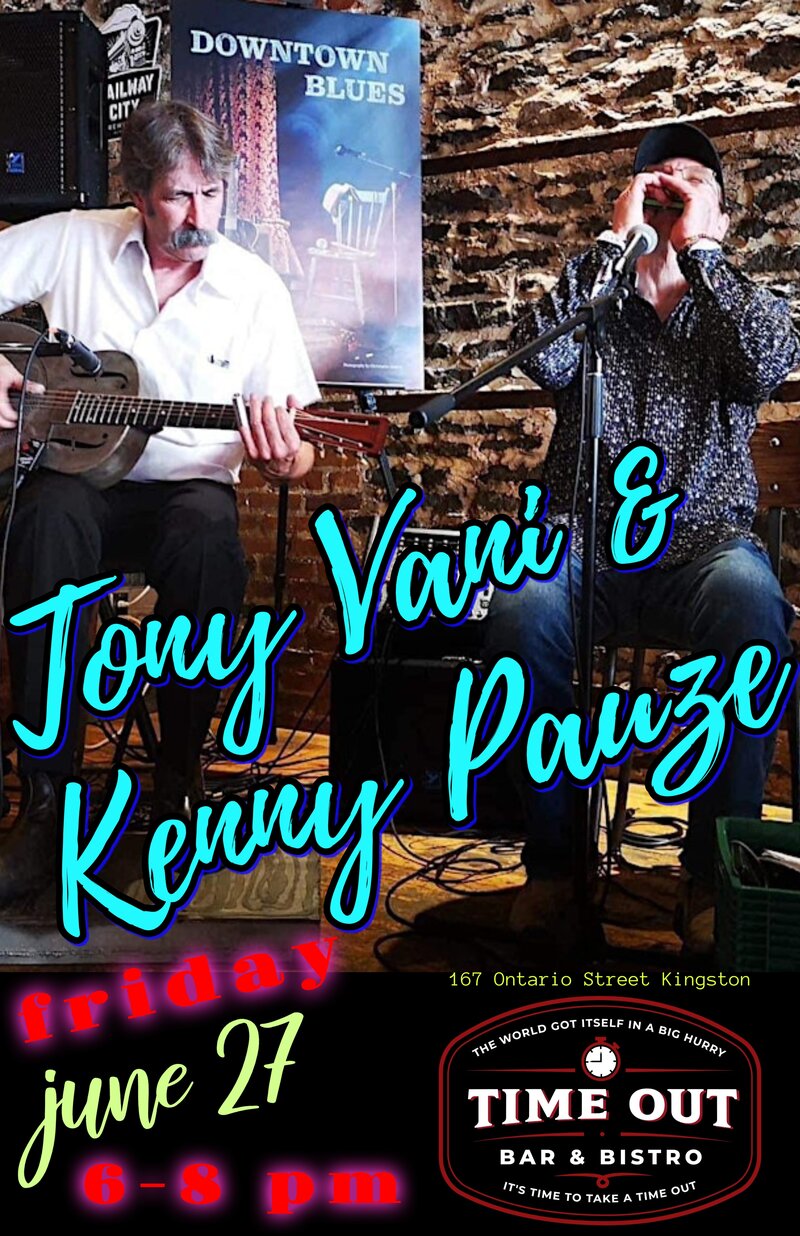 Tony Vani and Kenny Pauz&eacute; @ Time Out Bar & Bistro Jun 27 2025 - May 27th @ Time Out Bar & Bistro