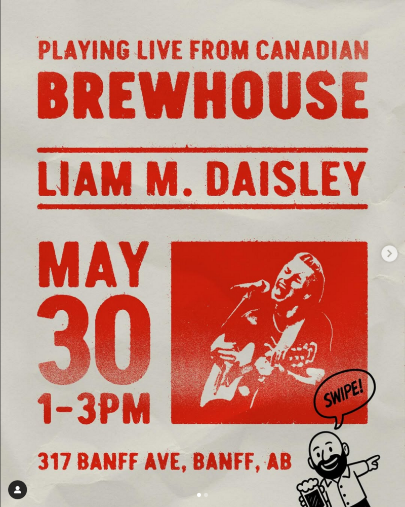 Liam M. Daisley LIVE from the Canadian Brewhouse @ Canadian Brewhouse - May 30, 2025