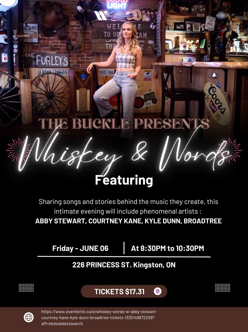 Whiskey & Words: Abby Stewart, Courtney Kane, Kyle Dunn, Broadtree @ The Buckle Jun 6 2025 - May 9th @ The Buckle