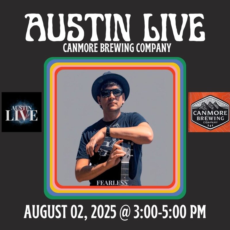Background Beats & Patio Pints - Austin Live - May 6th @ Canmore Brewing Company