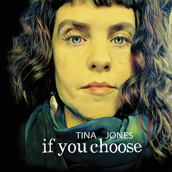 Tina Jones - If You Choose