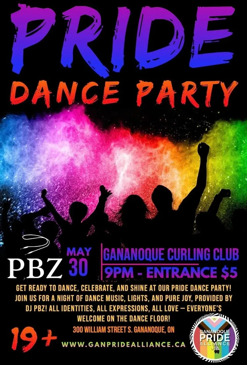 Pride Dance Party @ Gananoque Curling Club - May 30, 2025