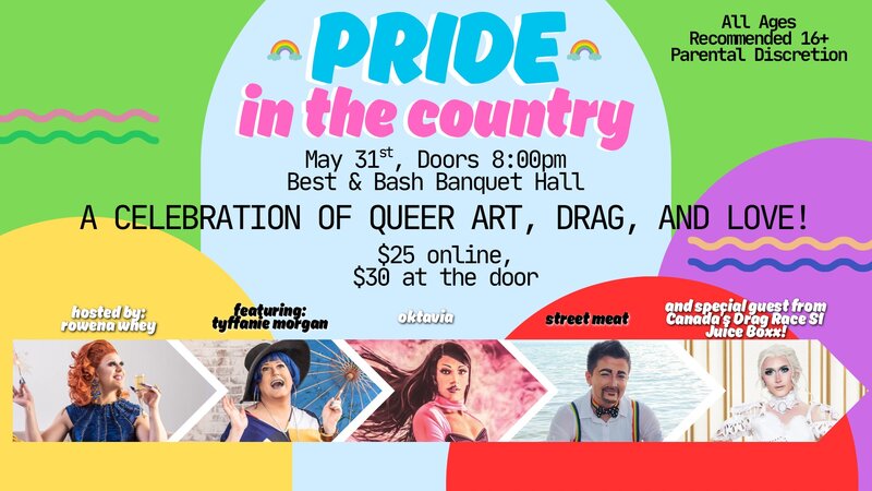 Pride in the Country for Napanee Pride - May 6th @ Strathcona Paper Centre