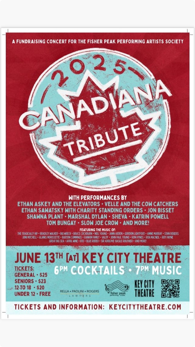 2025 Canadiana Tribute Concert - May 1st @ Key City Theatre