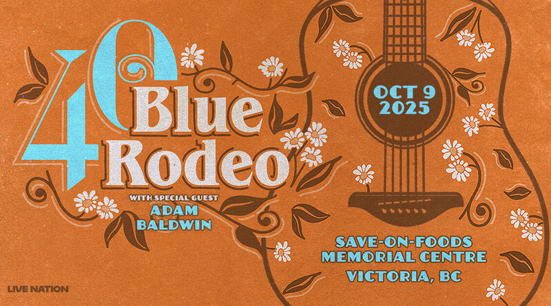 Blue Rodeo - May 6th @ Save-On-Foods Memorial Centre