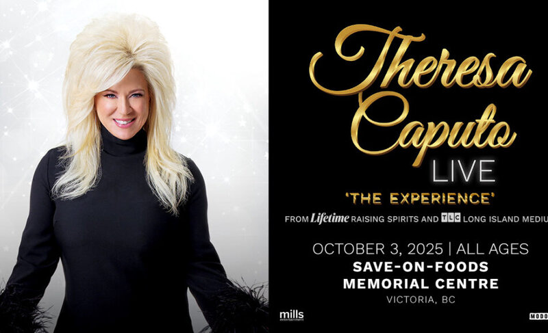 The Experience: Theresa Caputo @ Save-On-Foods Memorial Centre Oct 3 2025 - May 6th @ Save-On-Foods Memorial Centre