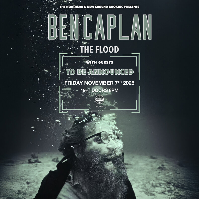 Ben Caplan | Live At The Northern - May 6th @ Northern Bar & Stage
