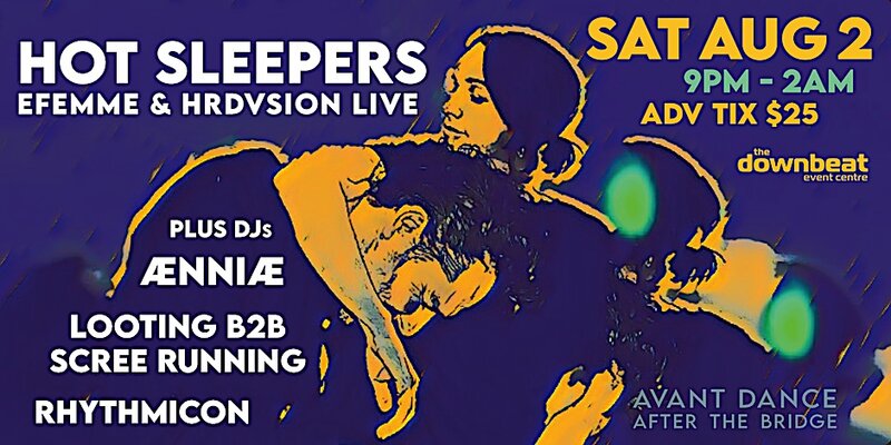 Wonderment: Hot Sleepers LIVE w/ DJs &AElig;nni&aelig;, Rhythmicon, Looting B2B Scree Running - May 6th @ The Downbeat