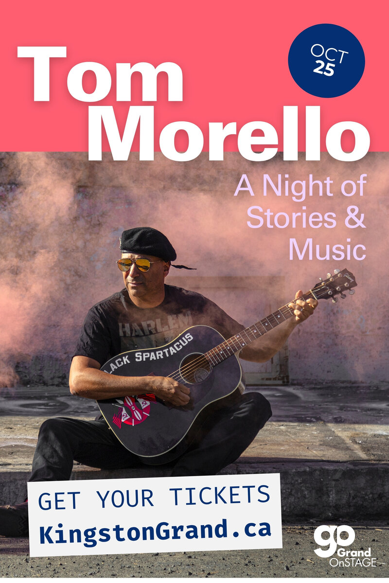 Grand OnStage Presents: Tom Morello @ Kingston Grand Theatre Oct 25 2025 - May 7th @ Kingston Grand Theatre